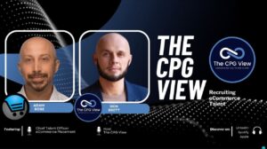 Read more about the article Recruiting eCommerce Talent – Adam Rose on The CPG View